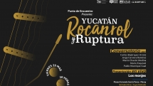 Noticia Punto de Encuentro presenta: conversatorio "Yucatán, Rocanrol y Ruptura"