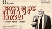 Noticia Punto de Encuentro presenta: "Recorrido por la alquimia editorial" charla con Adolfo Castañón