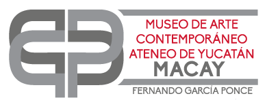 Museo de Arte Contemporáneo Ateneo de Yucatán MACAY Fernando García Ponce